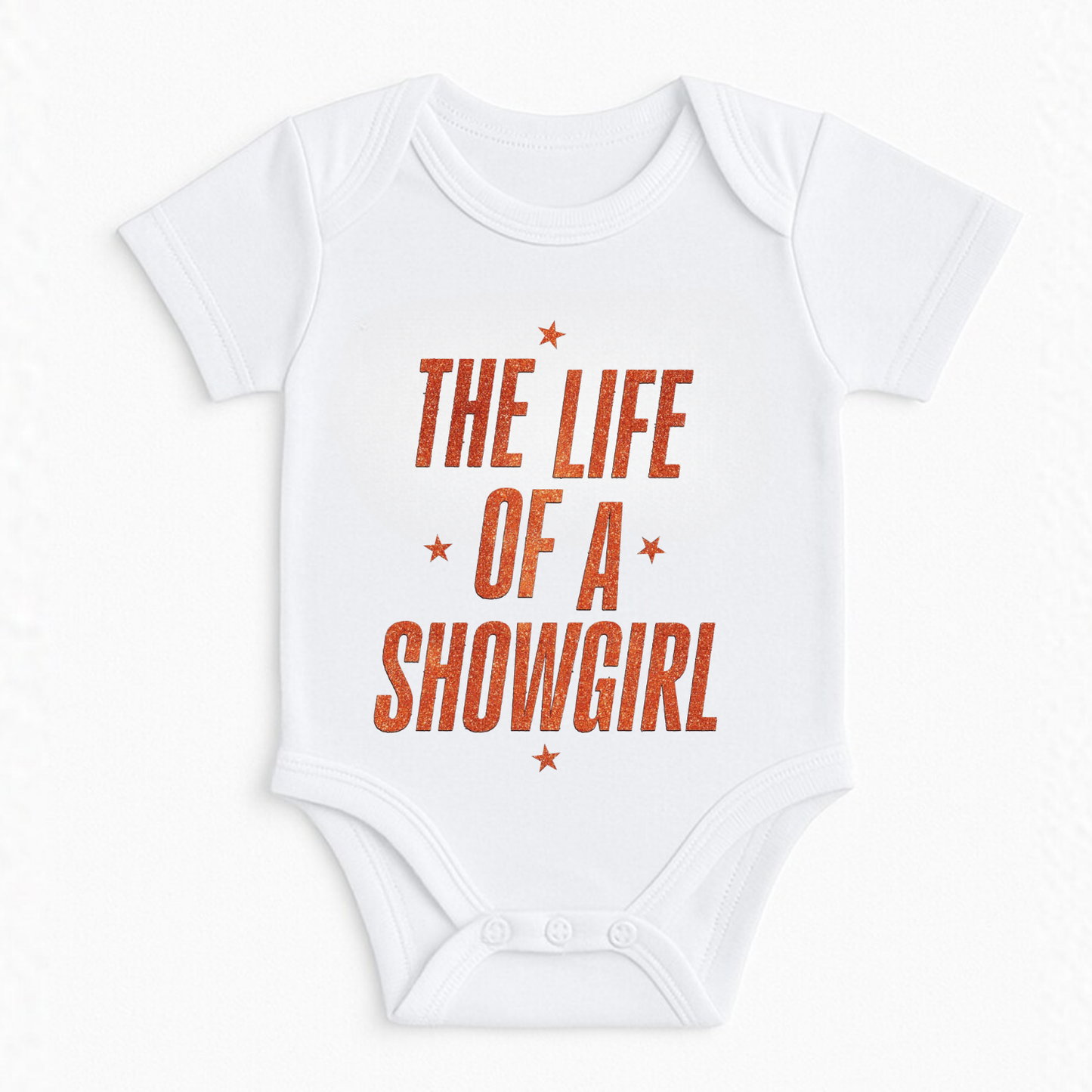 The Life Of A Showgirl Baby Bodysuit ,Funny New Born New Parent Baby Onesie®, New Mom Gift, Baby Shower Gift , Short Sleeve Tee Bella